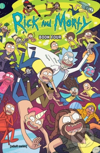 Kniha: Rick and Morty Book Four (Kyle Starks a Tini Howard). Oni Press, 2019 Kniha: Rick and Morty Book Four (Kyle Starks a Tini Howard). Oni Press, 2019