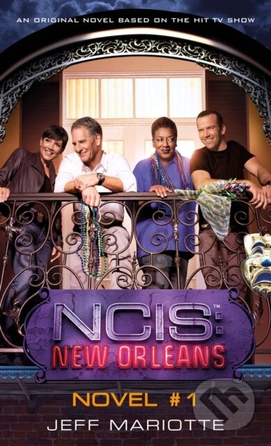 Kniha: NCIS New Orleans (Jeff Mariotte). Titan Books, 2017 Kniha: NCIS New Orleans (Jeff Mariotte). Titan Books, 2017