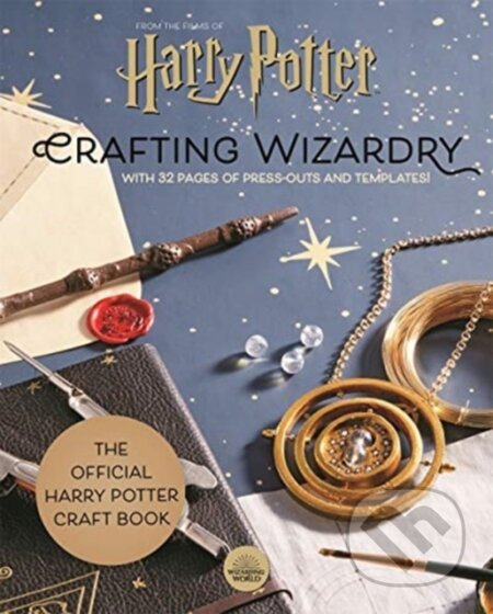 Kniha: Harry Potter: Crafting Wizardry (F Sanna). Studio Press, 2021 Kniha: Harry Potter: Crafting Wizardry (F Sanna). Studio Press, 2021
