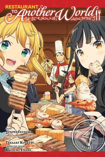 Kniha: Restaurant to Another World, Vol. 4 (Andrew Cunningham, Takaaki Kugatsu, Rachel Pierce, Lys Blakeslee, Ltd., Junpei Inuzuka a Enami Katsumi). Yen Press, 2021 Kniha: Restaurant to Another World, Vol. 4 (Andrew Cunningham, Takaaki Kugatsu, Rachel Pierce, Lys Blakeslee, Ltd., Junpei Inuzuka a Enami Katsumi). Yen Press, 2021