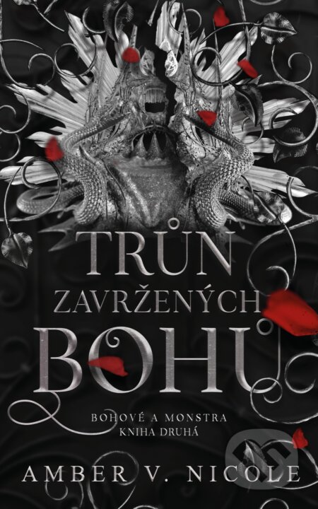 E-kniha: Bohové a monstra: Trůn zavržených bohů (Amber V. Nicole). Laser books, 2026 E-kniha: Bohové a monstra: Trůn zavržených bohů (Amber V. Nicole). Laser books, 2026