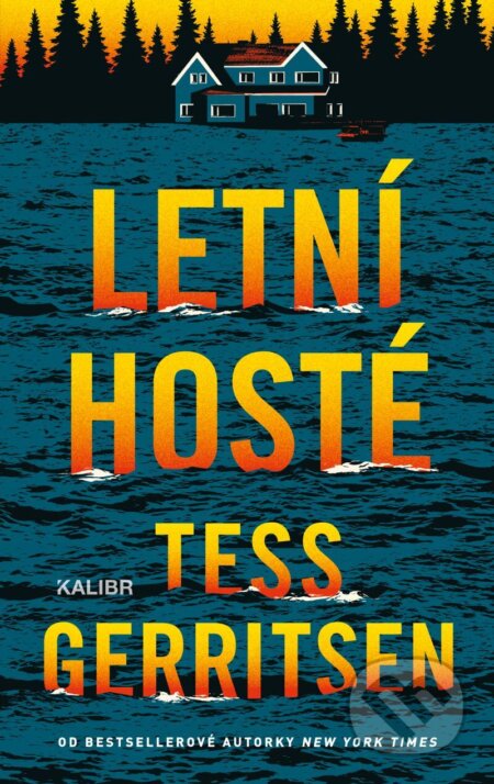 E-kniha: Letní hosté (Tess Gerritsen). Kalibr, 2026 E-kniha: Letní hosté (Tess Gerritsen). Kalibr, 2026