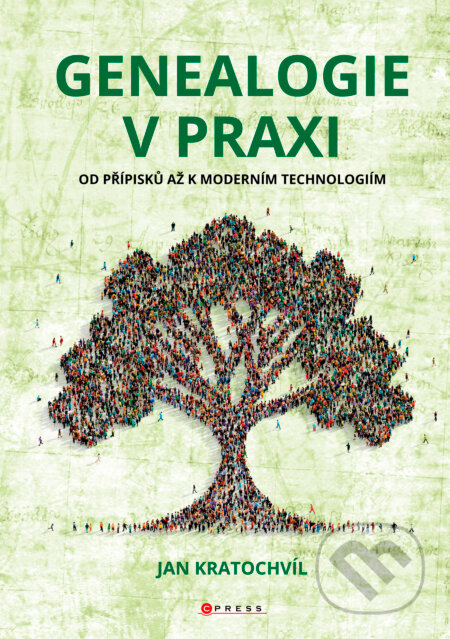 E-kniha: Genealogie v praxi (Jan Kratochvíl). CPRESS, 2026 E-kniha: Genealogie v praxi (Jan Kratochvíl). CPRESS, 2026