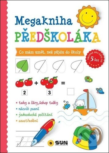 Kniha: Megakniha předškoláka (SUN). SUN, 2026 Kniha: Megakniha předškoláka (SUN). SUN, 2026