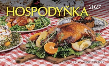 Stolní kalendář HOSPODYŇKA 2027 (Spektrum grafik). Spektrum grafik, 2026 Stolní kalendář HOSPODYŇKA 2027 (Spektrum grafik). Spektrum grafik, 2026