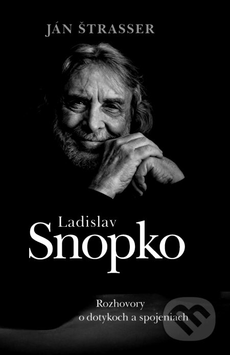 Kniha: Ladislav Snopko (Ján Štrasser). Slovart, 2026 Kniha: Ladislav Snopko (Ján Štrasser). Slovart, 2026