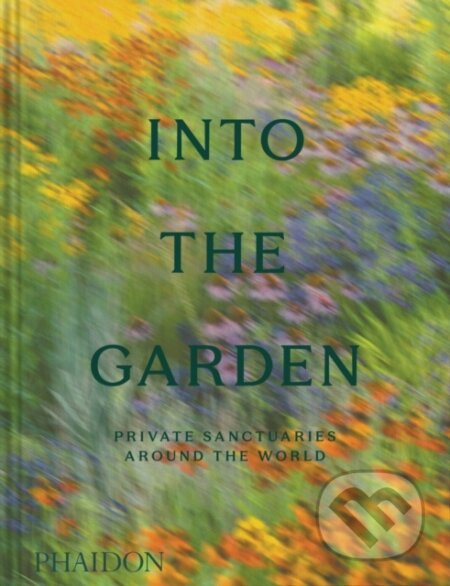 Kniha: Into the Garden (Phaidon Editors). Phaidon, 2026 Kniha: Into the Garden (Phaidon Editors). Phaidon, 2026