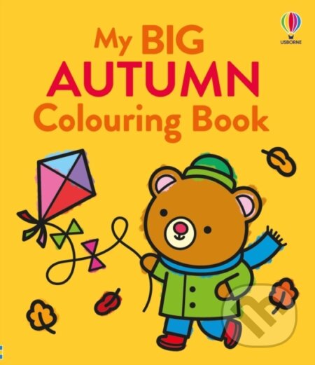 Kniha: My Big Autumn Colouring Book (Kate Nolan). Usborne, 2026 Kniha: My Big Autumn Colouring Book (Kate Nolan). Usborne, 2026