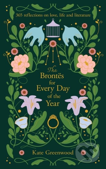 Kniha: The Brontes for Every Day of the Year (Kate Greenwood). HarperCollins Publishers, 2026 Kniha: The Brontes for Every Day of the Year (Kate Greenwood). HarperCollins Publishers, 2026