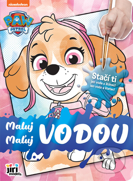 Maľuj / maluj vodou: Labková patrola (Jiri Models SK). Jiri Models SK, 2026 Maľuj / maluj vodou: Labková patrola (Jiri Models SK). Jiri Models SK, 2026