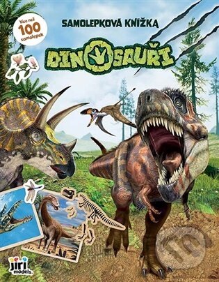 Kniha: Samolepková knížka Dinosauři (Jiří Models). Jiří Models, 2026 Kniha: Samolepková knížka Dinosauři (Jiří Models). Jiří Models, 2026