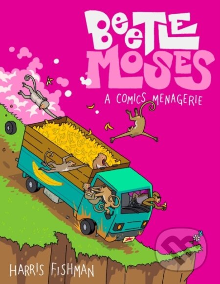 Kniha: Beetle Moses (Harris Fishman). Andrews McMeel, 2026 Kniha: Beetle Moses (Harris Fishman). Andrews McMeel, 2026