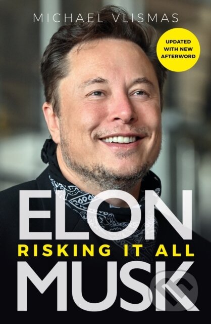 Kniha: Elon Musk (Michael Vlismas). Icon Books, 2023 Kniha: Elon Musk (Michael Vlismas). Icon Books, 2023