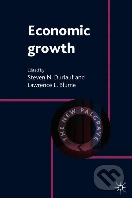 Kniha: Economic Growth (Steven Durlauf). , 2009 Kniha: Economic Growth (Steven Durlauf). , 2009