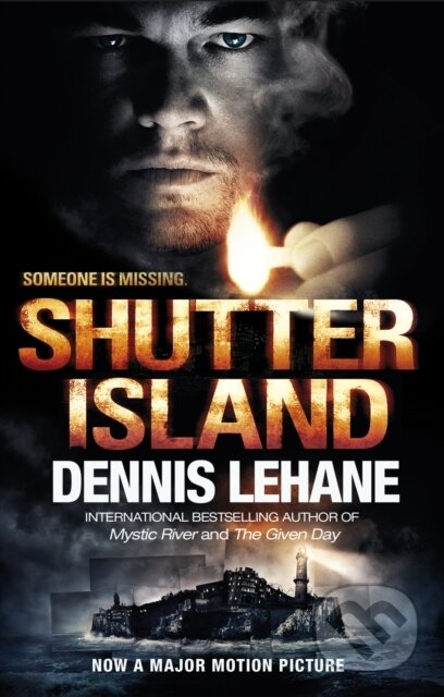 Kniha: Shutter Island (Dennis Lehane). Bantam Press, 2010 Kniha: Shutter Island (Dennis Lehane). Bantam Press, 2010