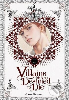 Kniha: Villains Are Destined to Die (novel), Vol. 2 (Gwon Gyeoeul). Little, Brown, 2026 Kniha: Villains Are Destined to Die (novel), Vol. 2 (Gwon Gyeoeul). Little, Brown, 2026