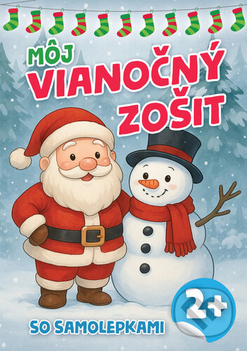 Kniha: Môj vianočný zošit so samolepkami (Foni book). Foni book, 2026 Kniha: Môj vianočný zošit so samolepkami (Foni book). Foni book, 2026