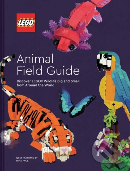 Kniha: LEGO Animal Field Guide (LEGO). Chronicle Books, 2026 Kniha: LEGO Animal Field Guide (LEGO). Chronicle Books, 2026