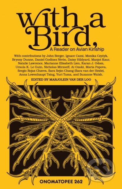Kniha: With a bird (Marjolein van der Loo). Stichting Onomatopee, 2025 Kniha: With a bird (Marjolein van der Loo). Stichting Onomatopee, 2025