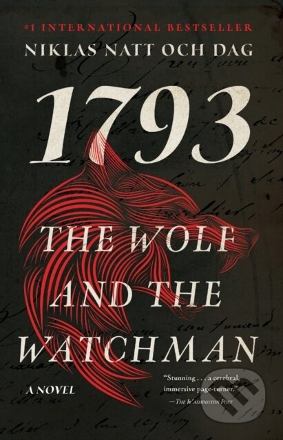 Kniha: The Wolf and the Watchman (Niklas Natt och Dag). Atria Books, 2019 Kniha: The Wolf and the Watchman (Niklas Natt och Dag). Atria Books, 2019