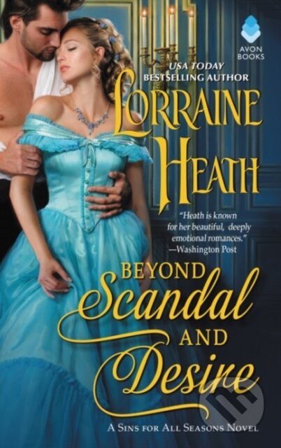 Kniha: Beyond Scandal and Desire (Lorraine Heath). Avon, 2018 Kniha: Beyond Scandal and Desire (Lorraine Heath). Avon, 2018