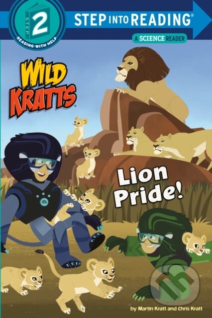 Kniha: Lion Pride (Wild Kratts) (Chris Kratt a Martin Kratt). , 2019 Kniha: Lion Pride (Wild Kratts) (Chris Kratt a Martin Kratt). , 2019