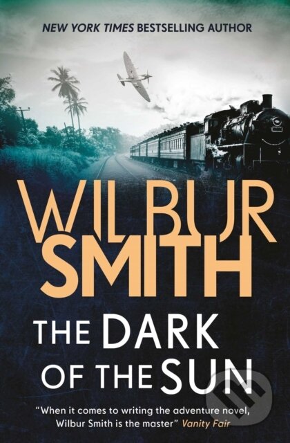 Kniha: Dark of the Sun (Wilbur Smith). Zaffre, 2018 Kniha: Dark of the Sun (Wilbur Smith). Zaffre, 2018