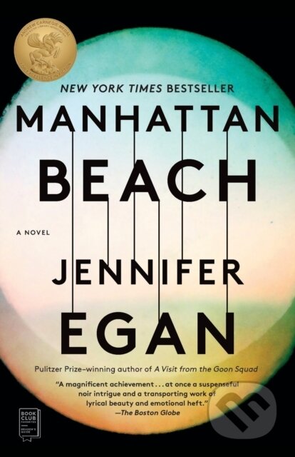Kniha: Manhattan Beach (Jennifer Egan). Scribner, 2018 Kniha: Manhattan Beach (Jennifer Egan). Scribner, 2018