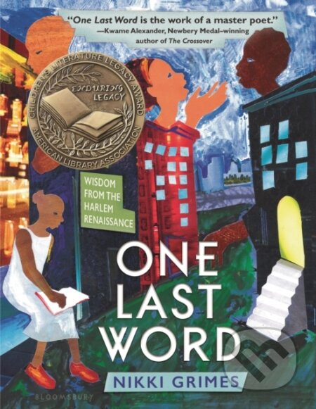 Kniha: One Last Word (Nikki Grimes). Bloomsbury, 2020 Kniha: One Last Word (Nikki Grimes). Bloomsbury, 2020