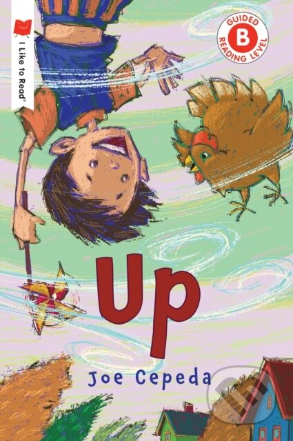 Kniha: Up (Joe Cepeda). Holiday house, 2017 Kniha: Up (Joe Cepeda). Holiday house, 2017