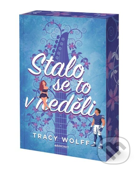 Kniha: Stalo se to v neděli (Tracy Wolff). Baronet, 2026 Kniha: Stalo se to v neděli (Tracy Wolff). Baronet, 2026