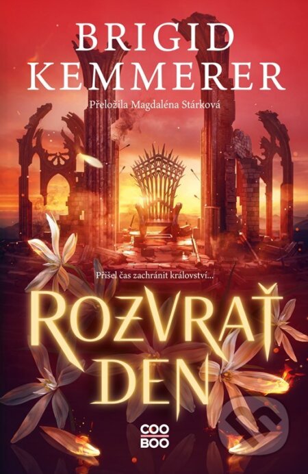 Kniha: Rozvrať den (Brigid Kemmerer). CooBoo CZ, 2026 Kniha: Rozvrať den (Brigid Kemmerer). CooBoo CZ, 2026