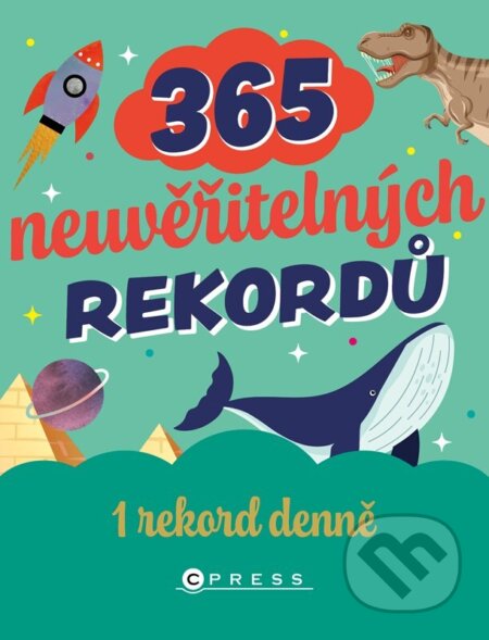 Kniha: 365 neuvěřitelných rekordů pro děti (CPRESS). CPRESS, 2026 Kniha: 365 neuvěřitelných rekordů pro děti (CPRESS). CPRESS, 2026