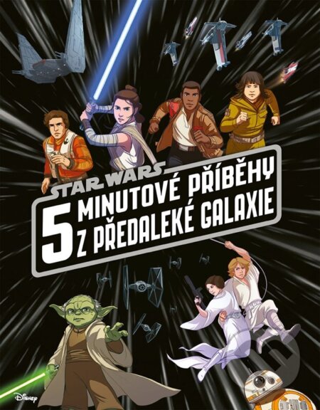 Kniha: Star Wars - 5minutové příběhy z předaleké galaxie (Autorský kolektív). Albatros CZ, 2026 Kniha: Star Wars - 5minutové příběhy z předaleké galaxie (Autorský kolektív). Albatros CZ, 2026