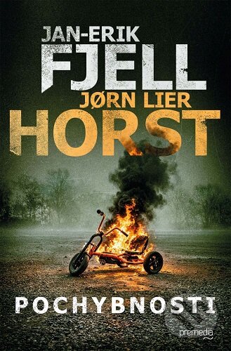 Kniha: Pochybnosti (Jørn Lier Horst a Jan Erik Fjell). Premedia, 2026 Kniha: Pochybnosti (Jørn Lier Horst a Jan Erik Fjell). Premedia, 2026