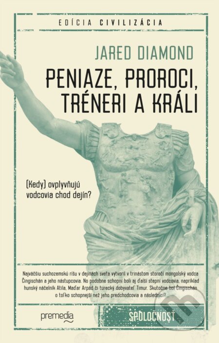 Kniha: Peniaze, proroci, tréneri a králi (Jared Diamond). Premedia, 2026 Kniha: Peniaze, proroci, tréneri a králi (Jared Diamond). Premedia, 2026