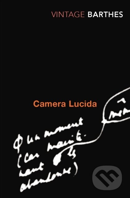 Kniha: Camera Lucida (Roland Barthes). Vintage, 1993 Kniha: Camera Lucida (Roland Barthes). Vintage, 1993