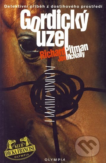 Kniha: Gordický uzel (Joe McNally a Richard Pitman). Olympia, 2002 Kniha: Gordický uzel (Joe McNally a Richard Pitman). Olympia, 2002
