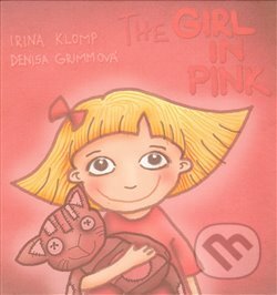 Kniha: The Girl in the pink (Irina Klomp). Jonathan Livingston, 2013 Kniha: The Girl in the pink (Irina Klomp). Jonathan Livingston, 2013