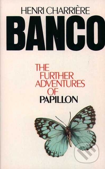 Kniha: Banco (Henri Charrière). HarperCollins, 1991 Kniha: Banco (Henri Charrière). HarperCollins, 1991
