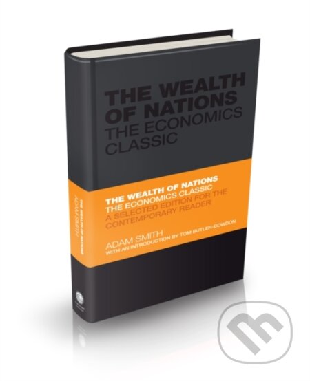 Kniha: The Wealth of Nations (Adam Smith). Capstone, 2010 Kniha: The Wealth of Nations (Adam Smith). Capstone, 2010