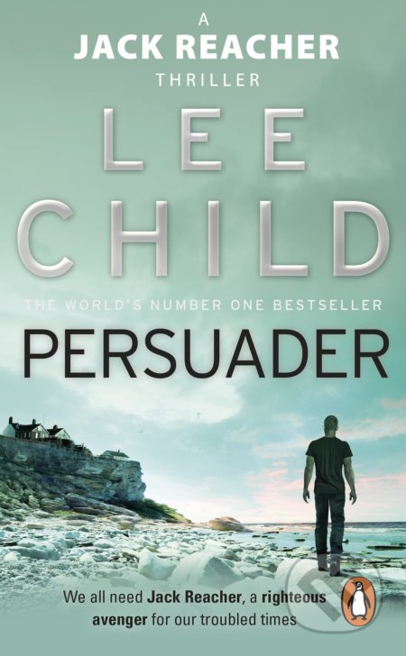 Kniha: Persuader (Lee Child). Bantam Press, 2004 Kniha: Persuader (Lee Child). Bantam Press, 2004