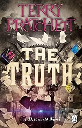 Kniha: The Truth (Terry Pratchett). Transworld, 2023 Kniha: The Truth (Terry Pratchett). Transworld, 2023