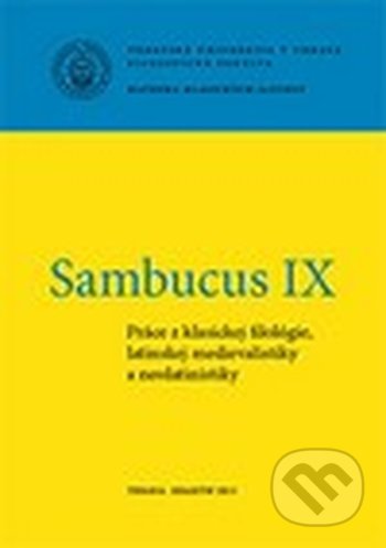 Kniha: Sambucus IX (Nicol Sipekiová a Daniel Škoviera). , 2014 Kniha: Sambucus IX (Nicol Sipekiová a Daniel Škoviera). , 2014