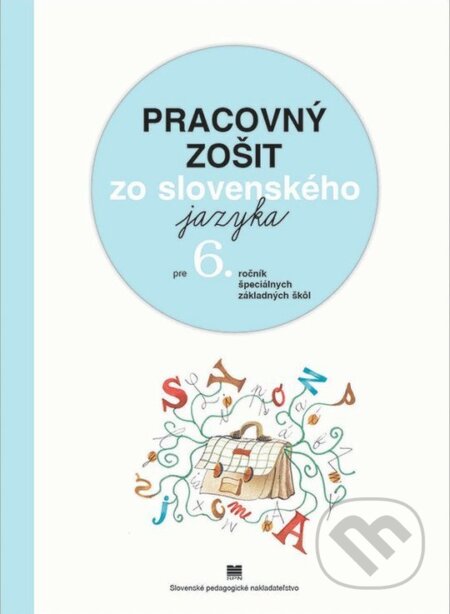 Kniha: Pracovný zošit zo slovenského jazyka pre 6. ročník ŠZŠ (Jozef Belanský a Milena Belanská). SPN - pedagogické nakladatelství, 2026 Kniha: Pracovný zošit zo slovenského jazyka pre 6. ročník ŠZŠ (Jozef Belanský a Milena Belanská). SPN - pedagogické nakladatelství, 2026