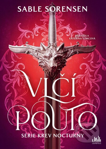 E-kniha: Vlčí pouto (Sable Sorensen). Grada, 2026 E-kniha: Vlčí pouto (Sable Sorensen). Grada, 2026