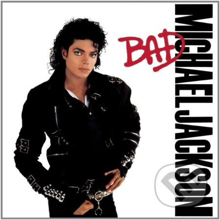 Hudobné CD: Michael Jackson: Bad (SONY - International). SONY - International, 2016 Hudobné CD: Michael Jackson: Bad (SONY - International). SONY - International, 2016