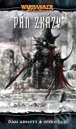 Kniha: Warhammer - Pán zkázy (Dan Abnett a Mike Lee). Polaris, 2026 Kniha: Warhammer - Pán zkázy (Dan Abnett a Mike Lee). Polaris, 2026