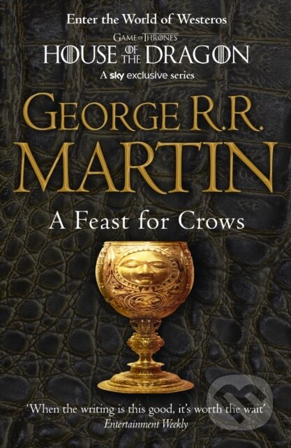 Kniha: A Feast for Crows (George R.R. Martin). HarperCollins, 2011 Kniha: A Feast for Crows (George R.R. Martin). HarperCollins, 2011
