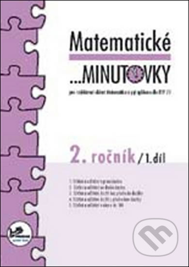 Kniha: Matematické minutovky 2. ročník / 1. díl (Hana Mikulenková a Josef Molnár). Prodos, 2006 Kniha: Matematické minutovky 2. ročník / 1. díl (Hana Mikulenková a Josef Molnár). Prodos, 2006